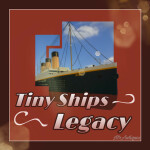Tiny Ships Legacy
