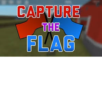 Capture The Flags (CTF BETA)UPDATE 1!!!!