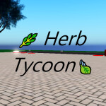  🌿Herb Tycoon🍃 