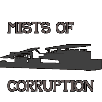 [Sewers!] Mists of Corruption [33%]