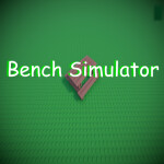Bench Simulator