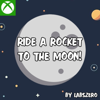 Ride A Rocket To The Moon! & Space Station!