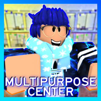 Multipurpose Center