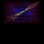 The Quest For The Legendary Sword RPG