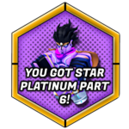 Star Platinum (part 6)