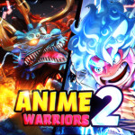 Anime Warriors Simulator 2