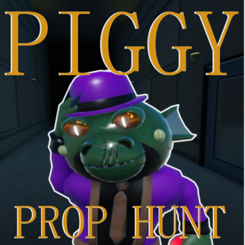 [Heist + Tobi] Piggy Prop Hunt