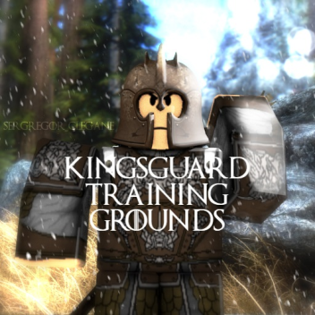 Kingsguard Training Grounds
