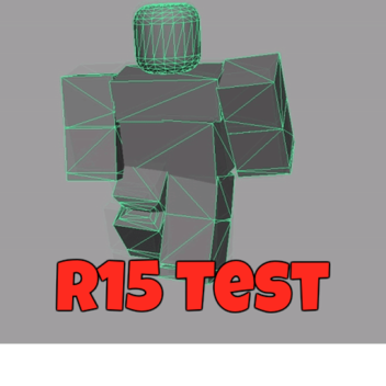R15 Test