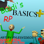 (R.I.P) Baldi's Basics PLUS RP