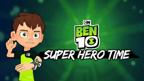 Ben 10 Super Hero Time - Roblox