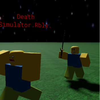 Death Simulator.Rblx.