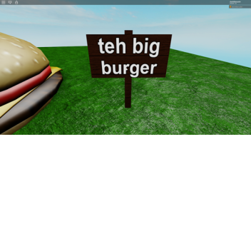 teh big burger