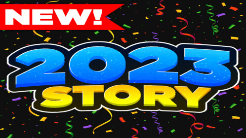 2023 🌎 (STORY) - Roblox