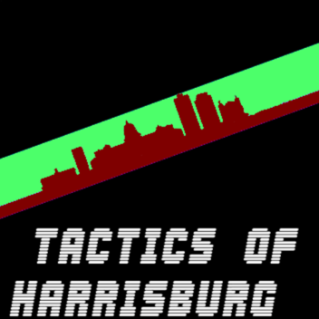 Tactics of Harrisburg