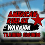 American Roblox Warrior Training Grounds