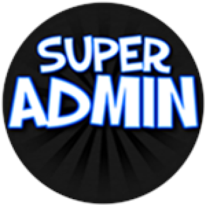 Super Admin! - Roblox