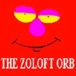 The Zoloft Orb