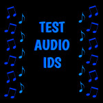 🎶Test Audio IDs!