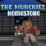 The Munchiez Homestore [WIP]