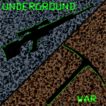 The Underground War Reimagined [CTF OVERHAUL!]