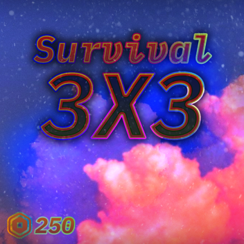 Survival 3X3 [BETA]