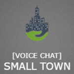 [VOICE CHAT] Small Town