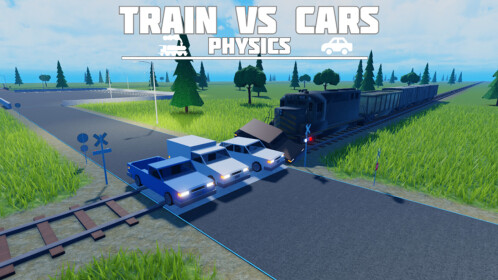 Train vs cars physics Roblox