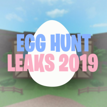 Egg Hunt Leaks 2019