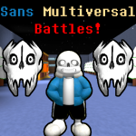 Sans Multiversal Battles! - Roblox