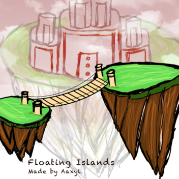 Floating Islands; The Prequel
