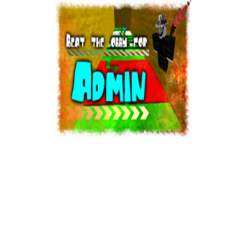 Beat the obby for Admin