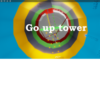 Go up tower