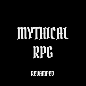 Mythical RPG: Revamped [Dev]