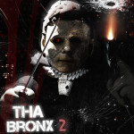  Tha Bronx 2🔪