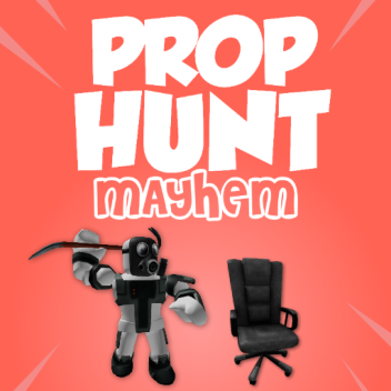 Prop Hunt MAYHEM [ALPHA]