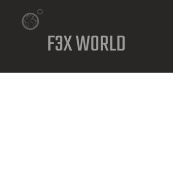F3X World™