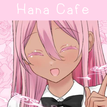 Hana Cafe: Sessho Session!