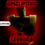 Deadlifting Legends [Beta]