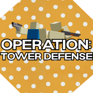 Opération: Défense de la tour [Alpha]