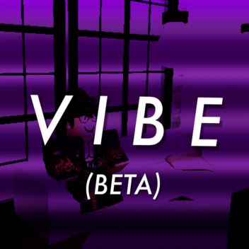 	V I B E (BETA)