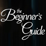 The Beginner's Guide.