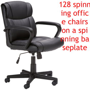 128 spinning office chairs on a spinning baseplate
