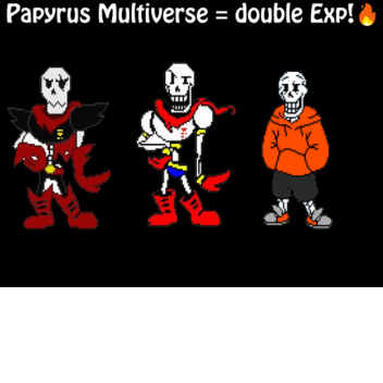 Papyrus Multiverse = Da Update🔥