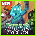 Titan Tycoon