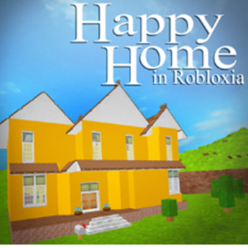 A Happy Home: Of Robloxia