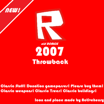 Old ROBLOX 2007 Throwback