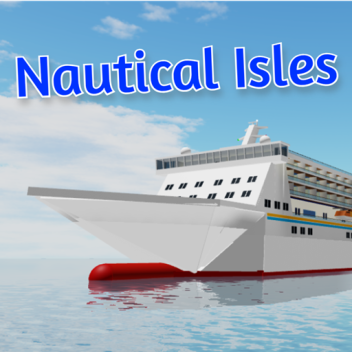 🚢⚓️ Nautical Isles: A Boat Simulator 🚢⚓️