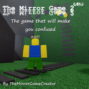 The Mirror Game 2