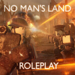 No Man's Land [WW1 - Roleplay]